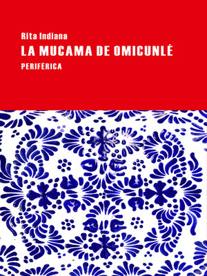 cover image of La mucama de Omicunlé